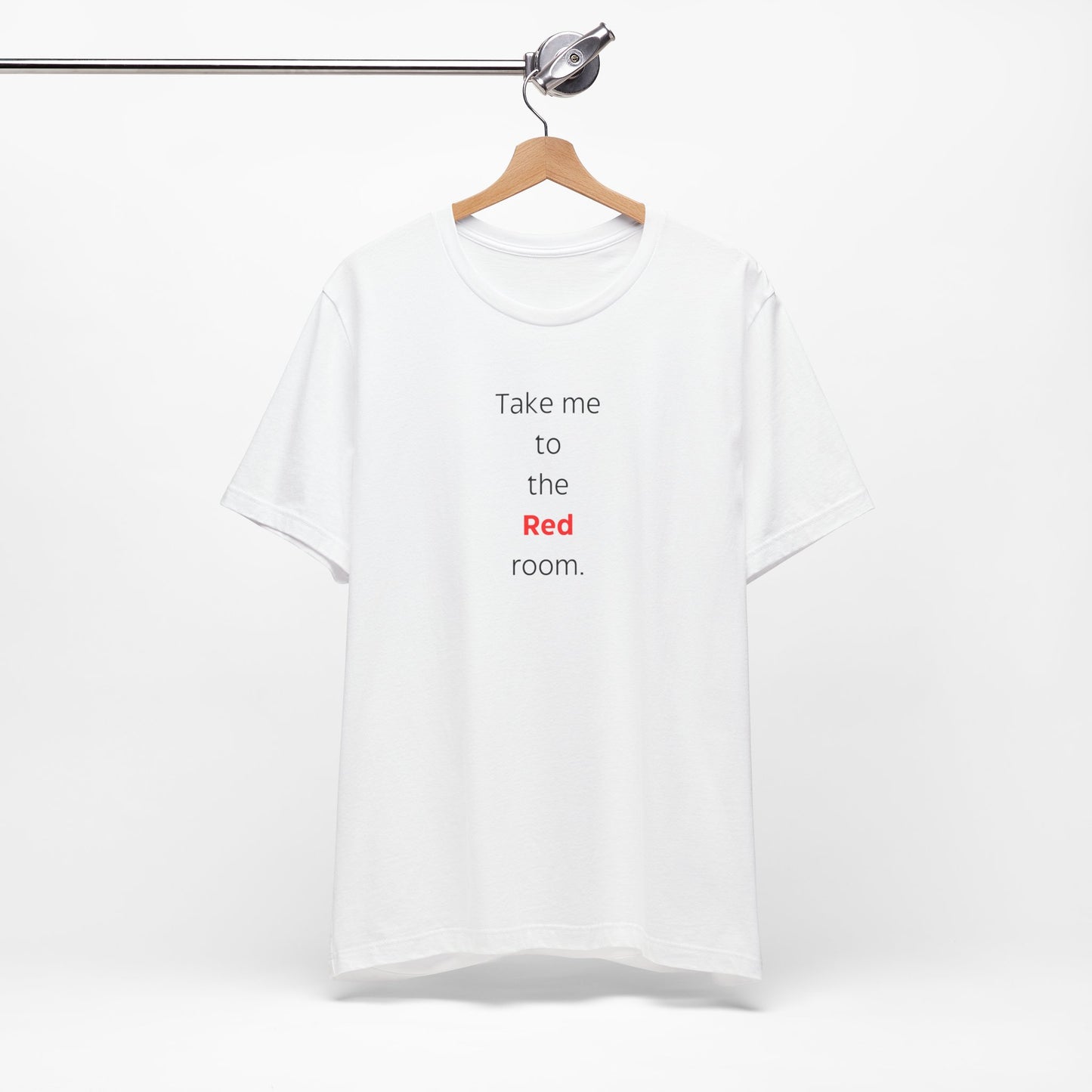Take Me to the Red Room T-Shirt
