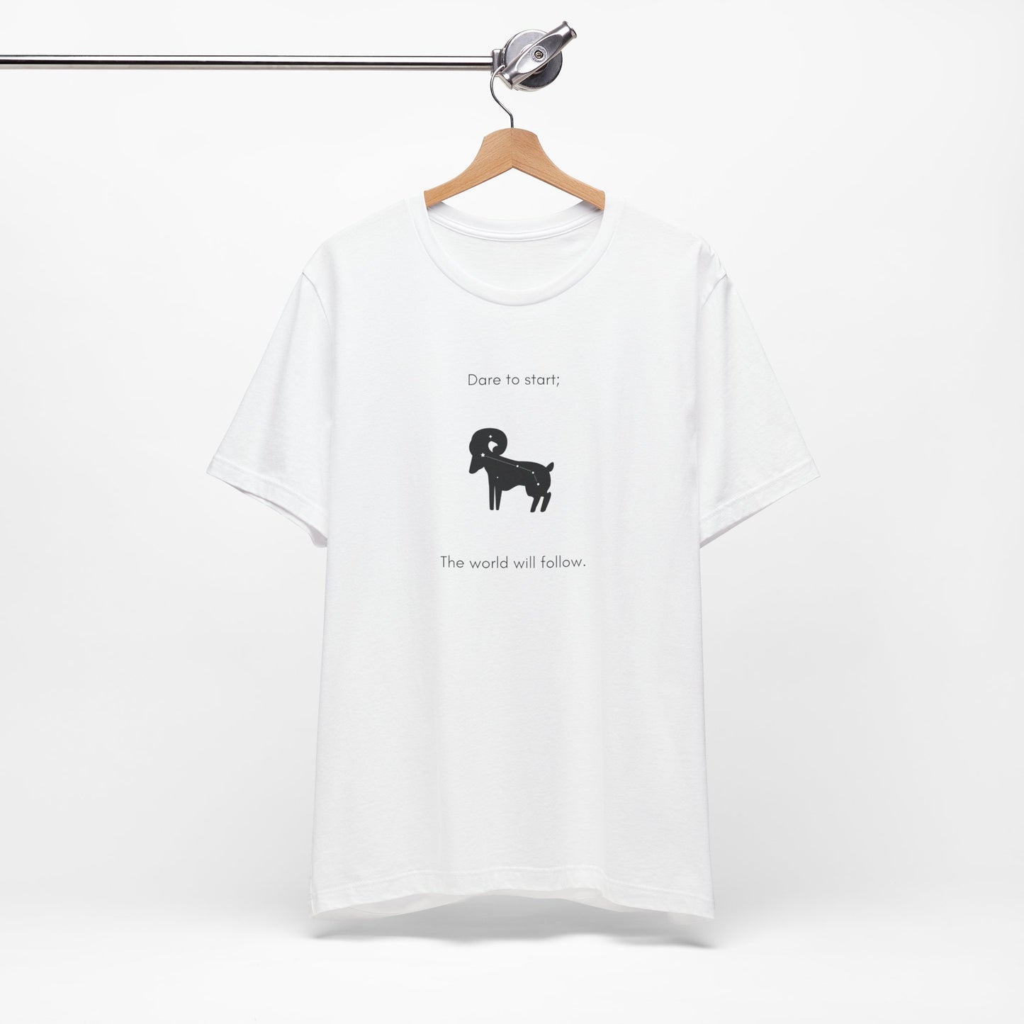 Aries Dare To Start, The World Will Follow T-Shirt