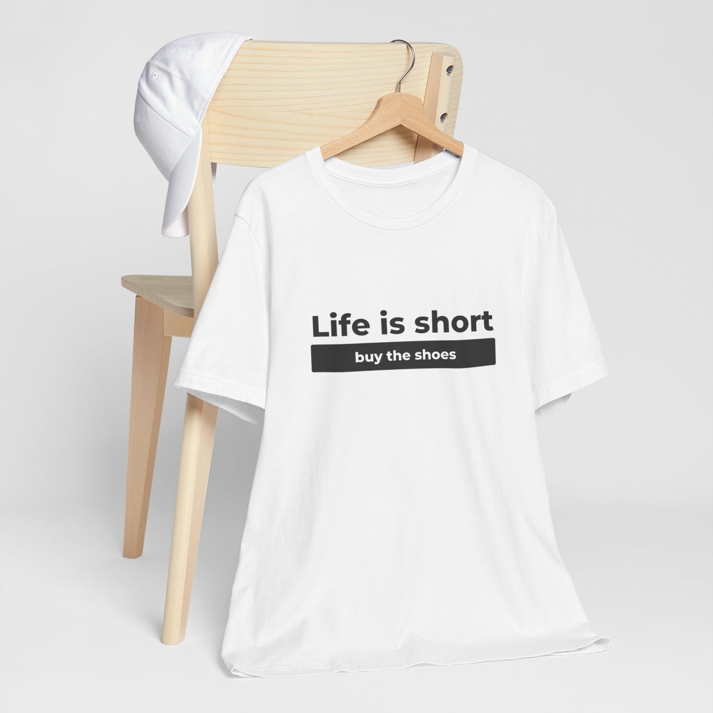 Life is Short, Buy the Shoes.