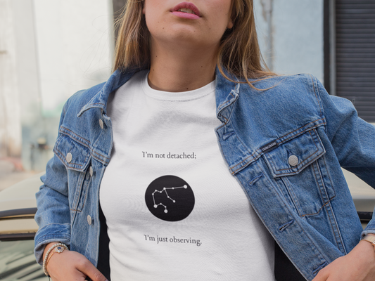 Aquarius I'm Not Detached, I'm Only Observing T-Shirt