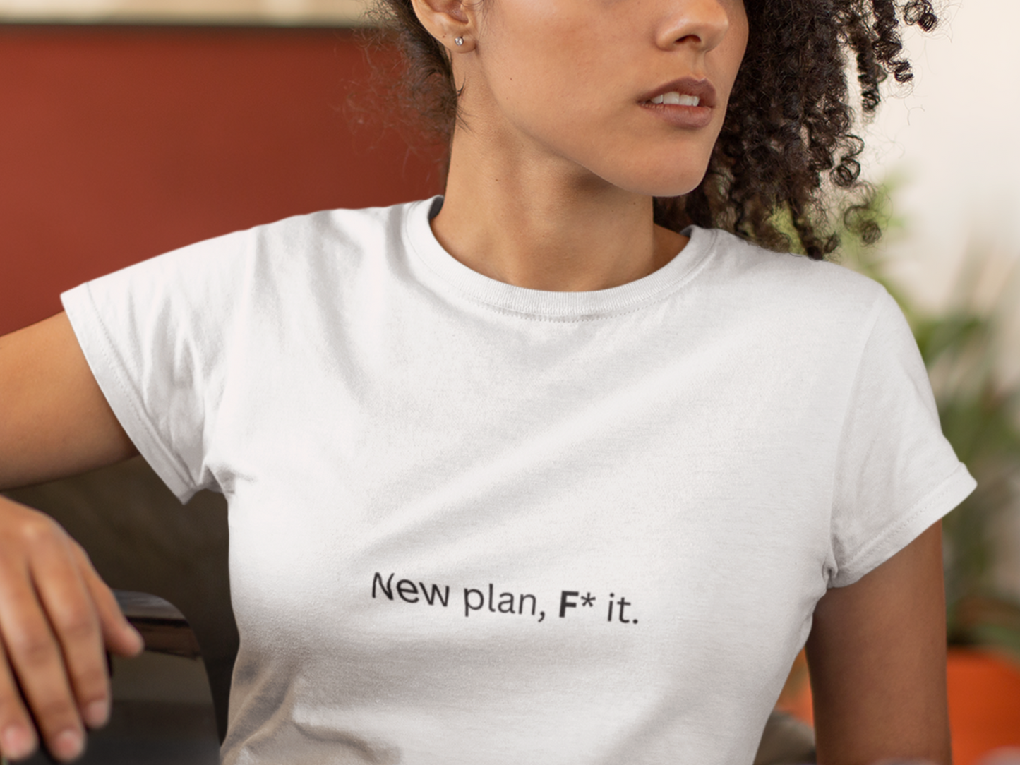 New Plan, F* It T-Shirt