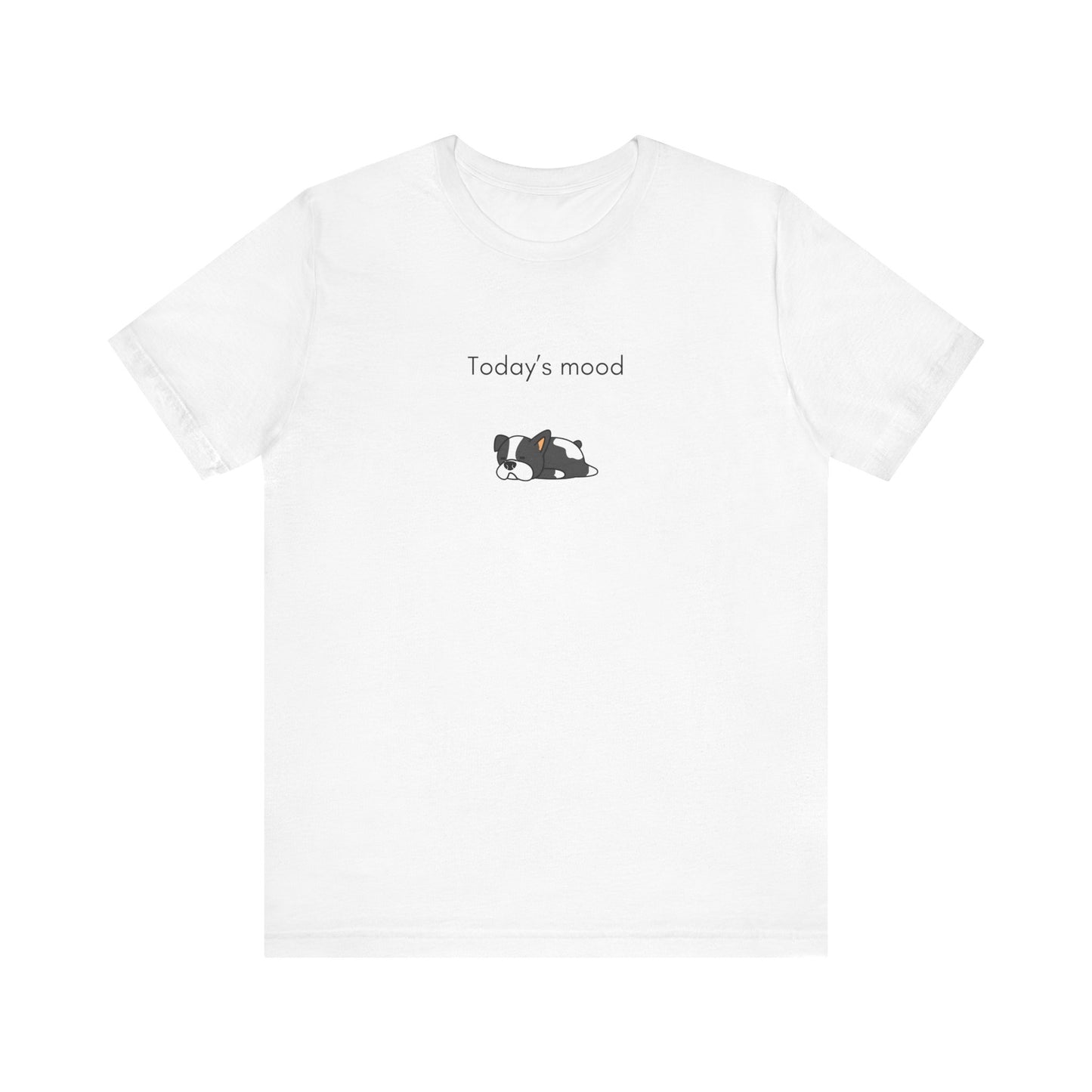 Today's Mood Dog Napping T-Shirt