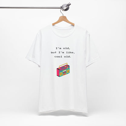 I'm Cool As A Boombox T-Shirt