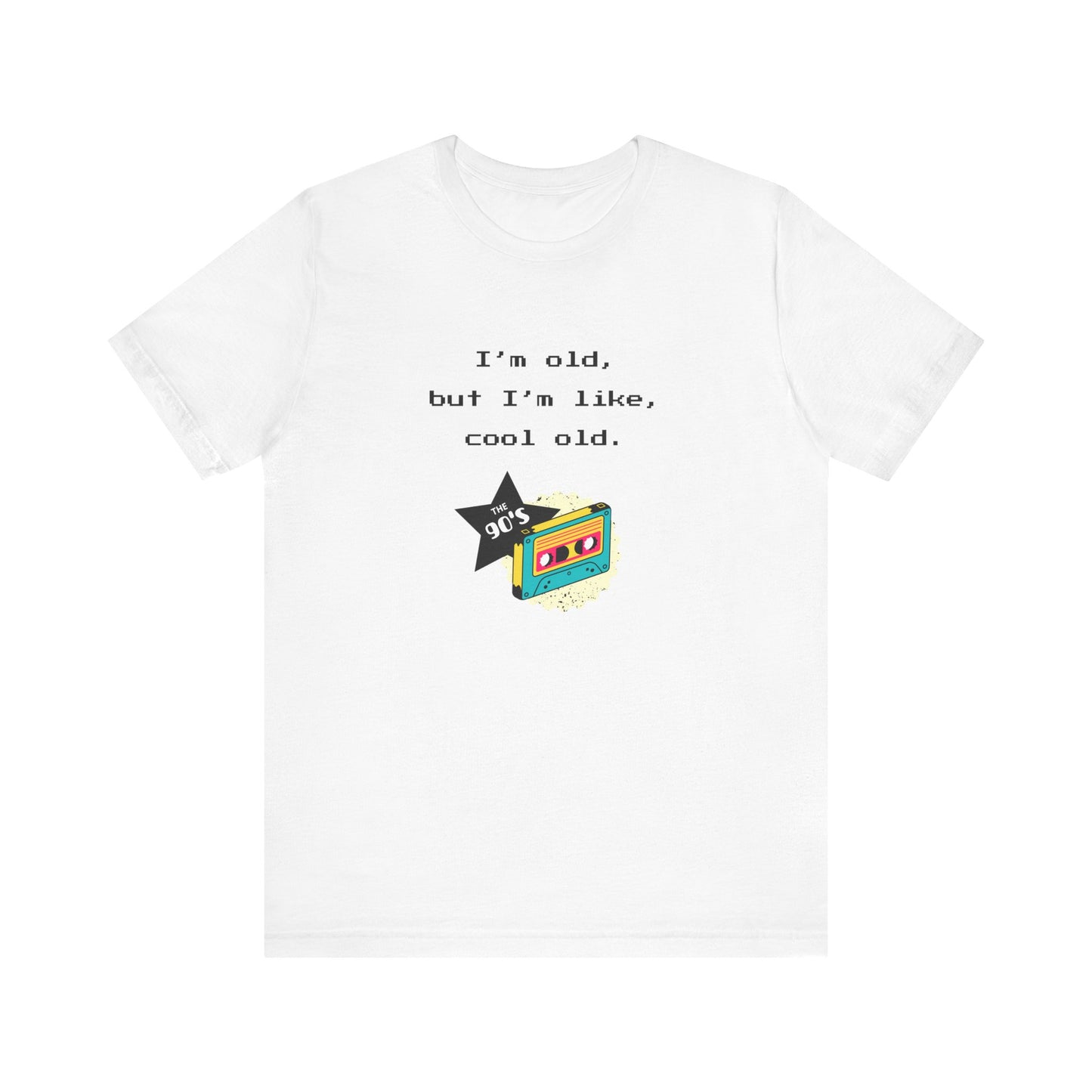 I'm Cool As A Cassette T-Shirt