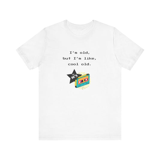 I'm Cool As A Cassette T-Shirt
