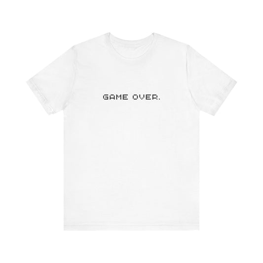 Game Over T-Shirt
