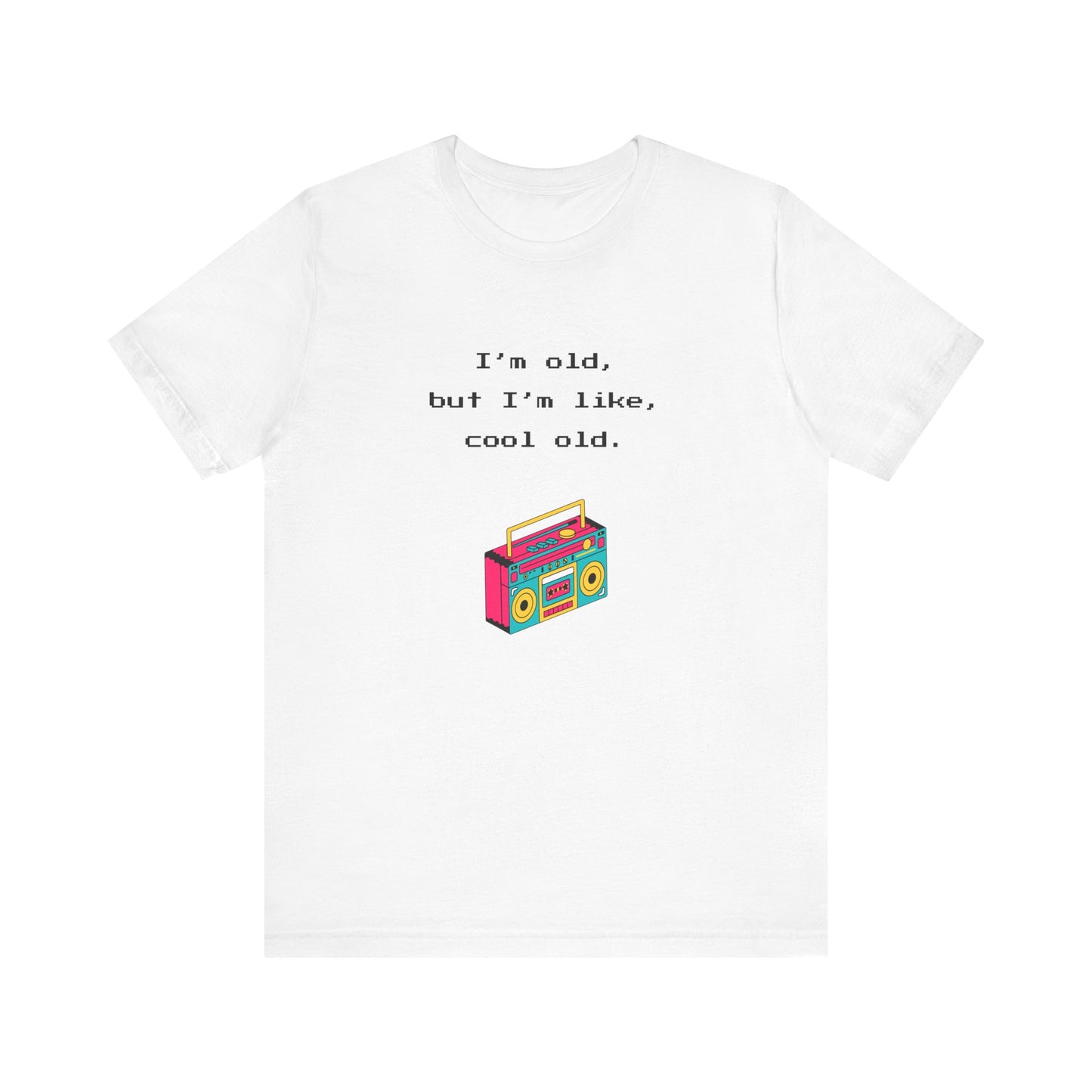 I'm Cool As A Boombox T-Shirt