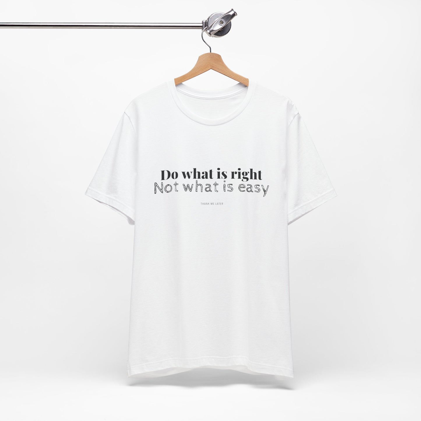 Do What Is Right T-Shirt