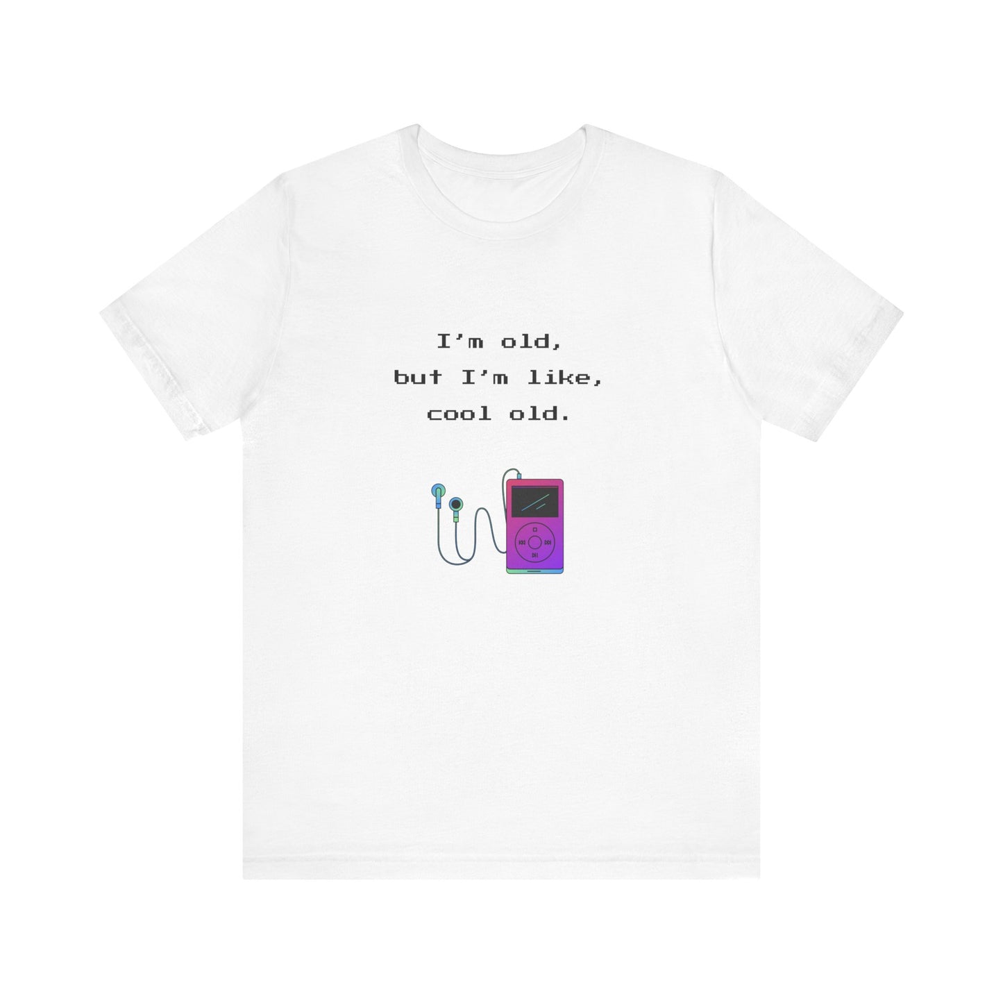 I'm Cool As A Classic MP3 Player T-Shirt