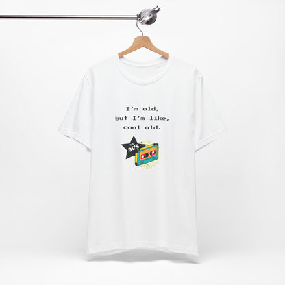 I'm Cool As A Cassette T-Shirt
