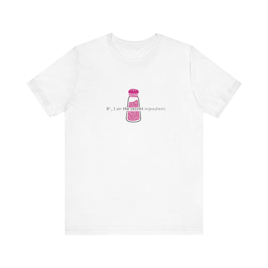 B* I Am The Secret Ingredient