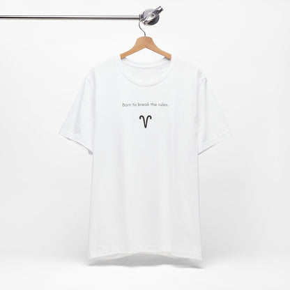 Aries Born to Brake The Rules T-Shirt