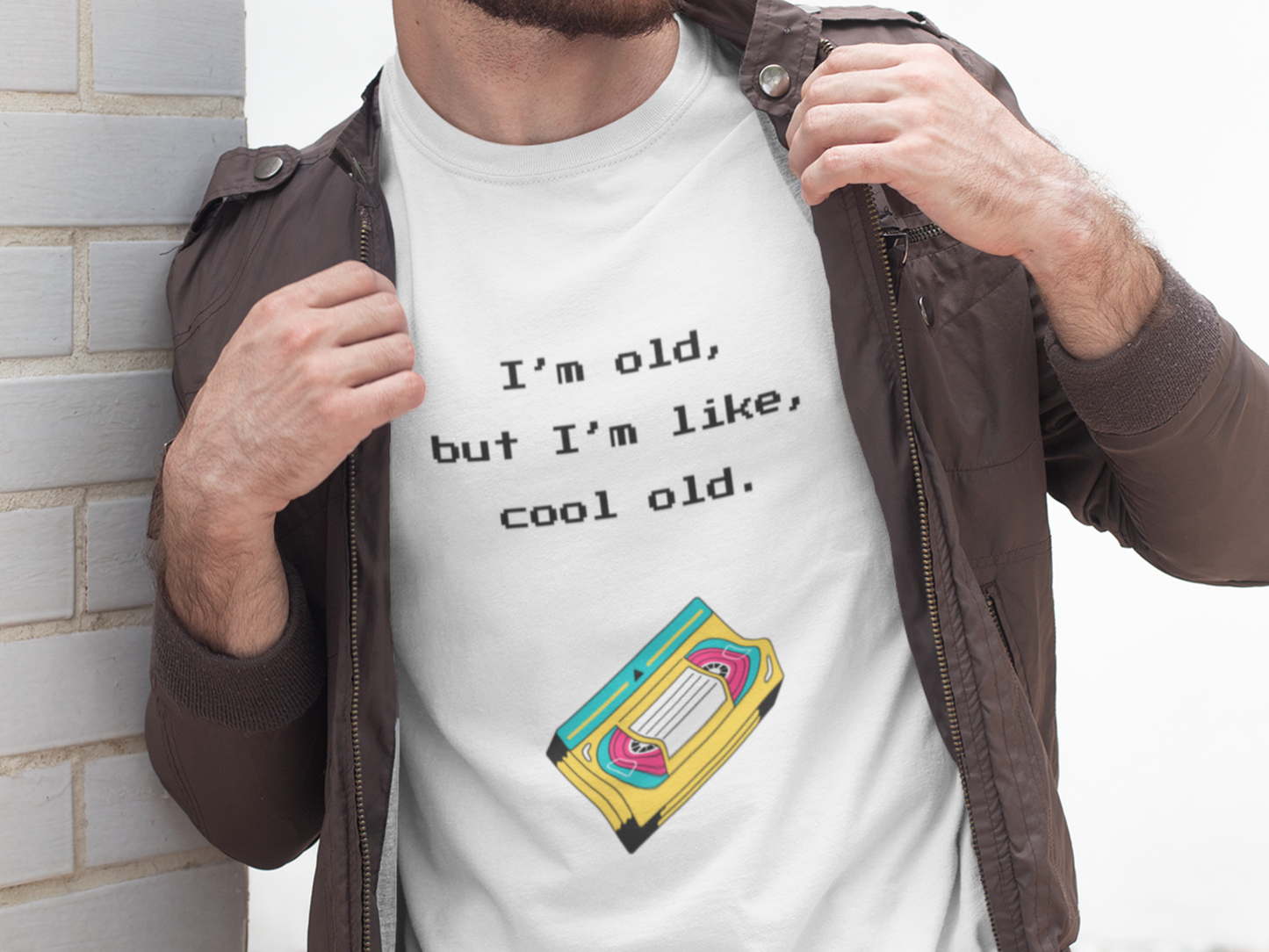 I'm Cool As A VHS T-Shirt