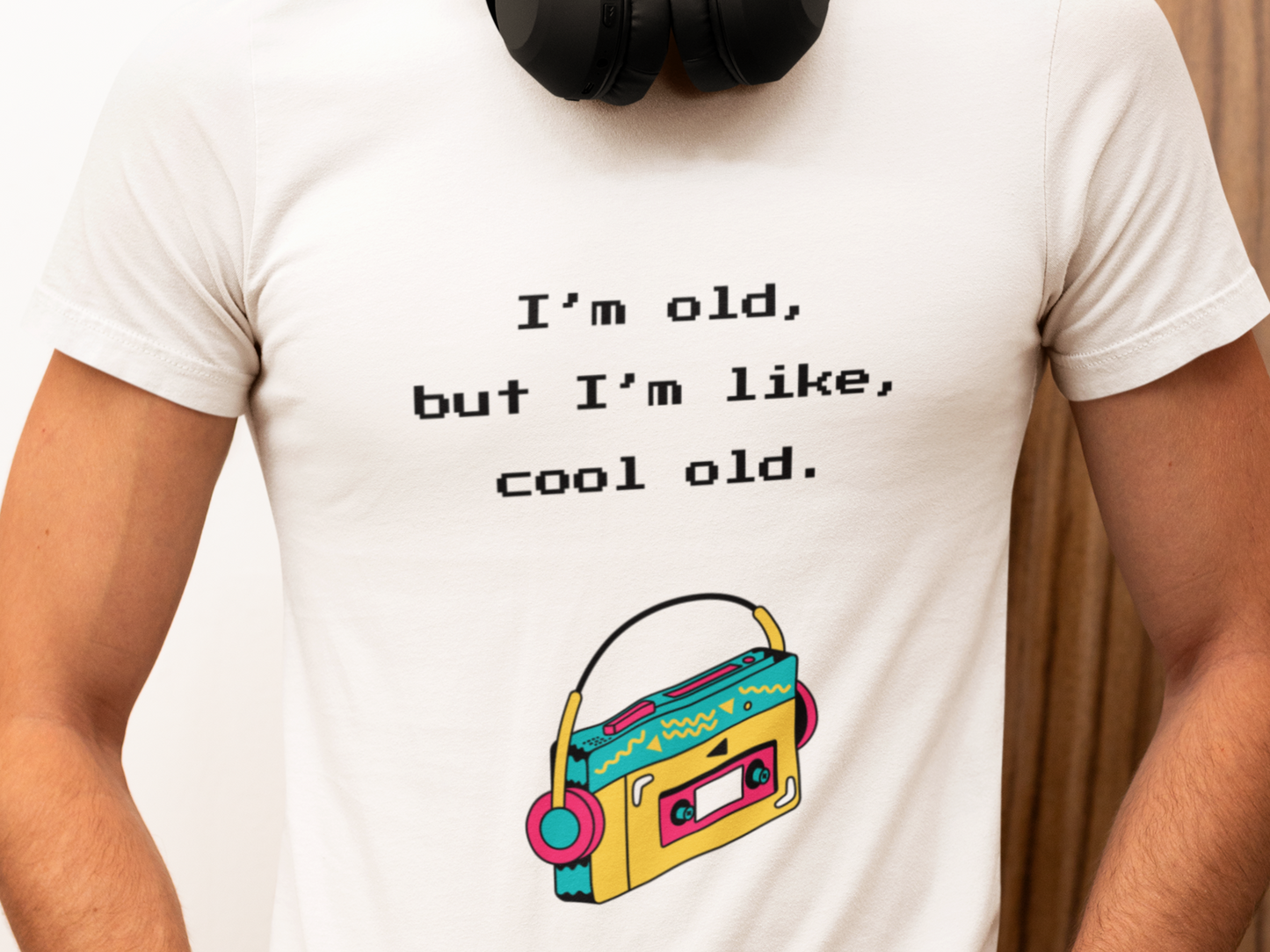 I'm Cool As A Walkman T-Shirt