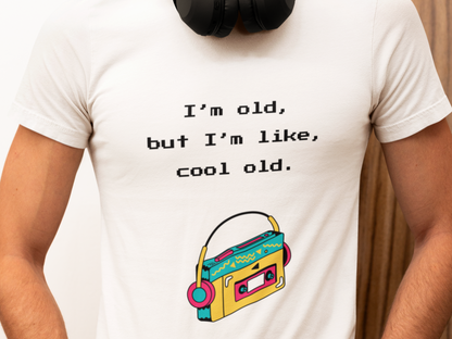 I'm Cool As A Walkman T-Shirt
